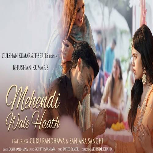 Mehendi Wale Haath Song Download | Mehendi Wale Haath Mp3 Song