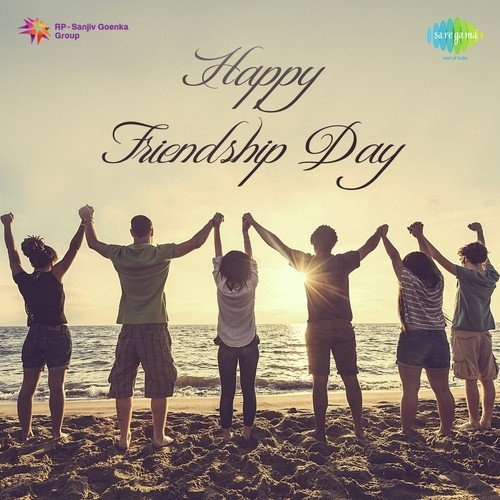Friendship Day Songs