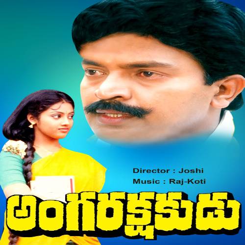 Anga Rakshakudu Songs